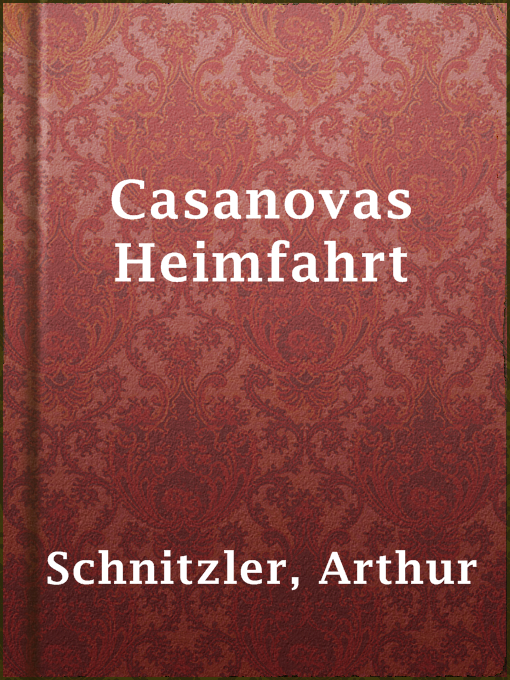 Title details for Casanovas Heimfahrt by Arthur Schnitzler - Available